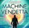 Alastair Reynolds' Machine Vendetta cover
