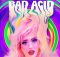 Bad Acid poster