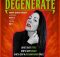 Maria Teresa Creasey's Degenerate poster