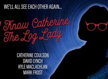 I Know Catherine, the Log Lady poster